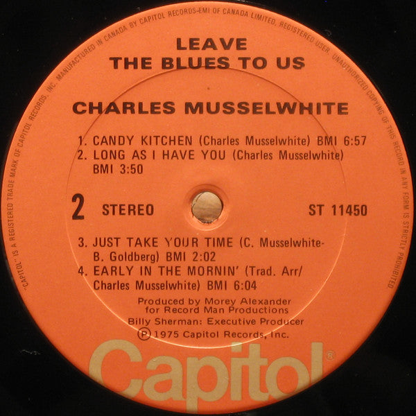 Charles Musselwhite – Leave The Blues To Us - 1975 Original