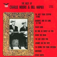 Charlie Moore & Bill Napier – The Best Of Charlie Moore & Bill  US Pressing