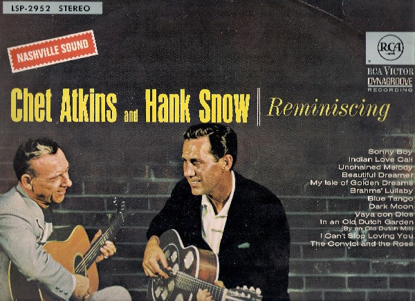 Chet Atkins And Hank Snow – Reminiscing - 1964 German Pressing