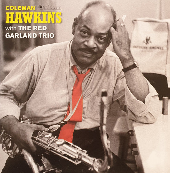 Coleman Hawkins With The Red Garland Trio – Limited Edition, 180 gm