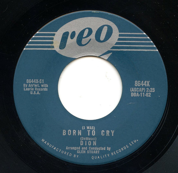 Dion – Born To Cry / Lovers Who Wander - 7" Single