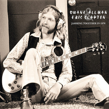Duane Allman & Eric Clapton – Jamming Together  Europe 2019 Pressing