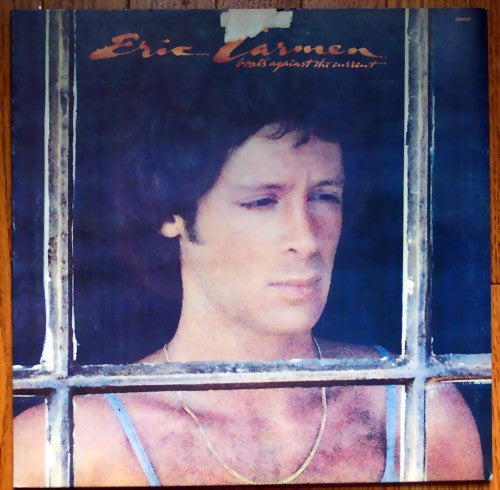 Eric Carmen – Boats Against The Current - 1977