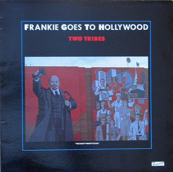 Frankie Goes To Hollywood – Two Tribes - 1984