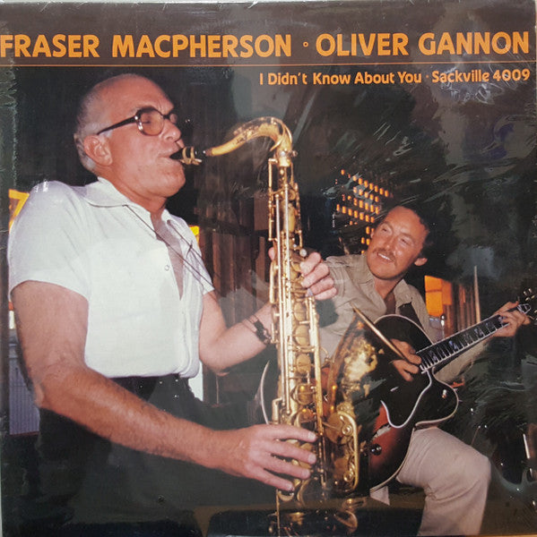 Fraser MacPherson & Oliver Gannon – I Didn't Know About You - 1982 Original -Sealed!