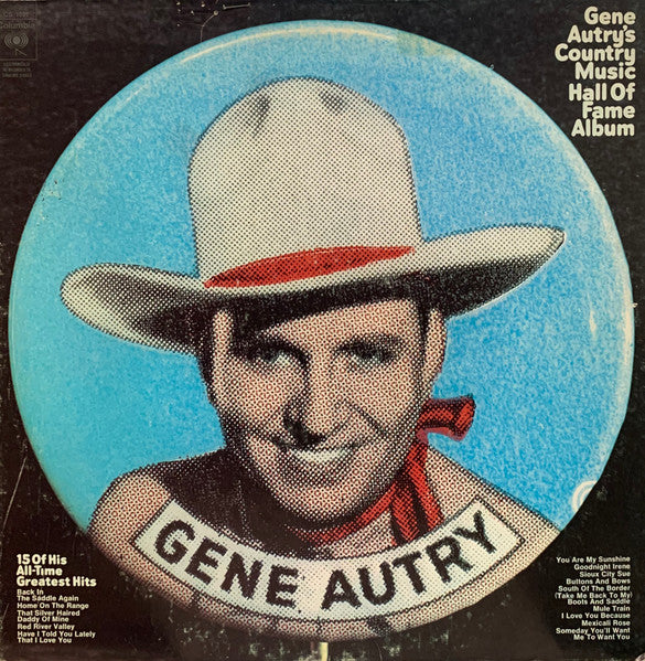 Gene Autry – Gene Autry's Country Music Hall Of Fame Album - 1970 US Pressing