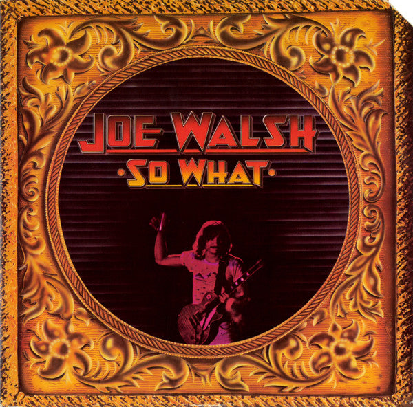 Joe Walsh – So What - 1974