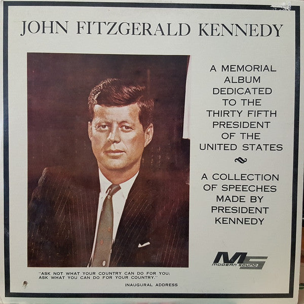 John Fitzgerald Kennedy – Memorial Album (The Speeches Of) - Original Pressing
