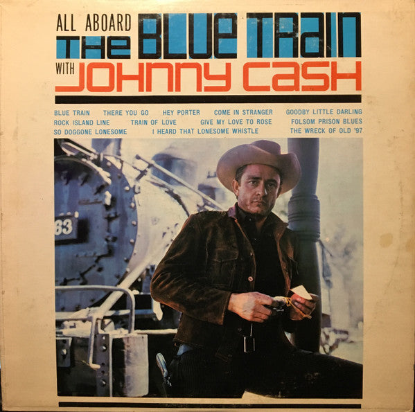Johnny Cash – All Aboard The Blue Train