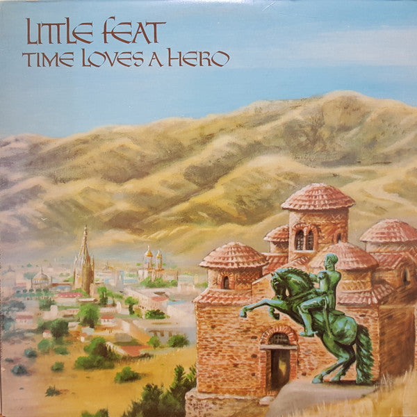 Little Feat – Time Loves A Hero - 1977