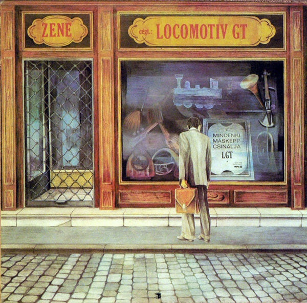 Locomotiv GT – Zene (Mindenki Másképp Csinálja) - 1977 Hungarian Original