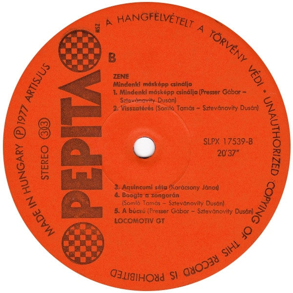 Locomotiv GT – Zene (Mindenki Másképp Csinálja) - 1977 Hungarian Original