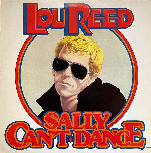 Lou Reed – Sally Can't Dance - 1974