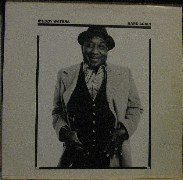 Muddy Waters – Hard Again - 1977 Original!