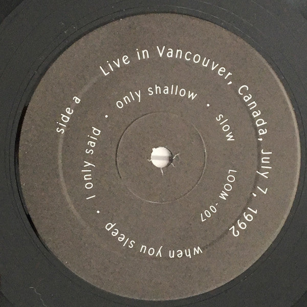 My Bloody Valentine – Live In Vancouver, July 7th 1992, Rare! Vinyl Pursuit Inc