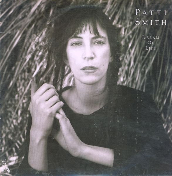Patti Smith – Dream Of Life - 1988 Original!