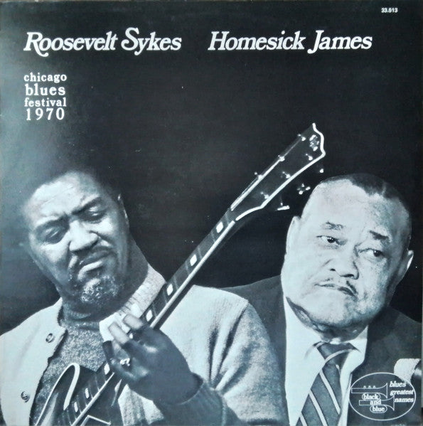 Roosevelt Sykes / Homesick James – Chicago Blues Festival 1970 - 1976 French Pressing