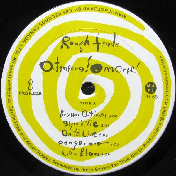 Rough Trade – O Tempora! O Mores! - 1984 Original Vinyl Pursuit Inc