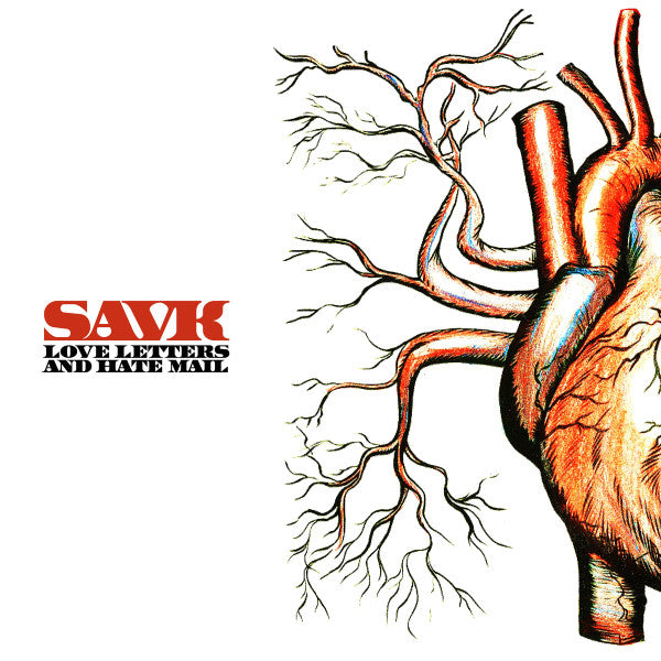 Savk – Love Letters And Hate Mail