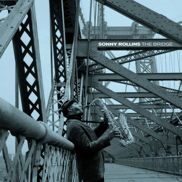 Sonny Rollins – The Bridge - Limited Edition