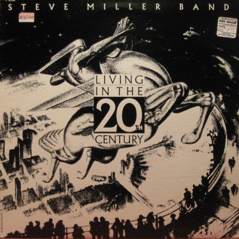 Steve Miller Band – Living In The 20th Century