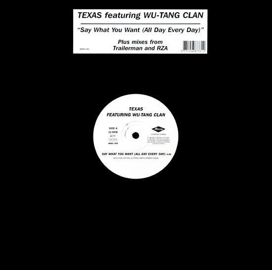 Texas Featuring Wu-Tang Clan – Say What You Want - 1998 UK Original