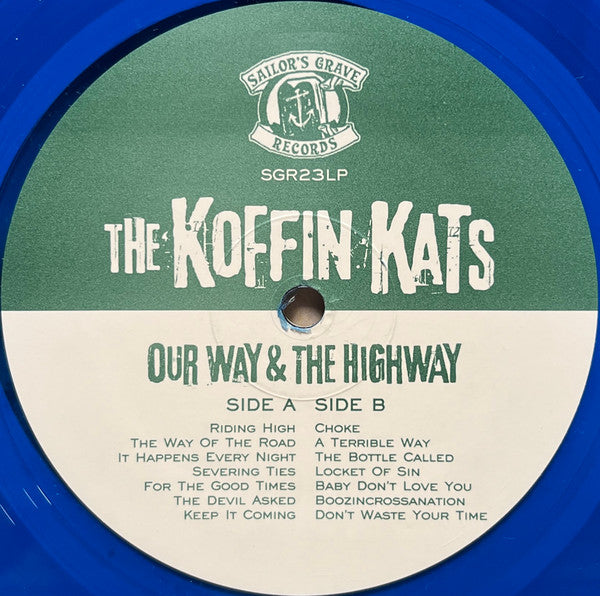The Koffin Kats – Our Way & The Highway - Limited Edition Blue Vinyl, Signed!! - Vinyl Pursuit Inc