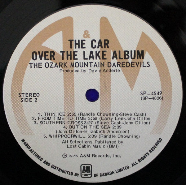 The Ozark Mountain Daredevils – The Car Over The Lake Album - 1975 Pressing