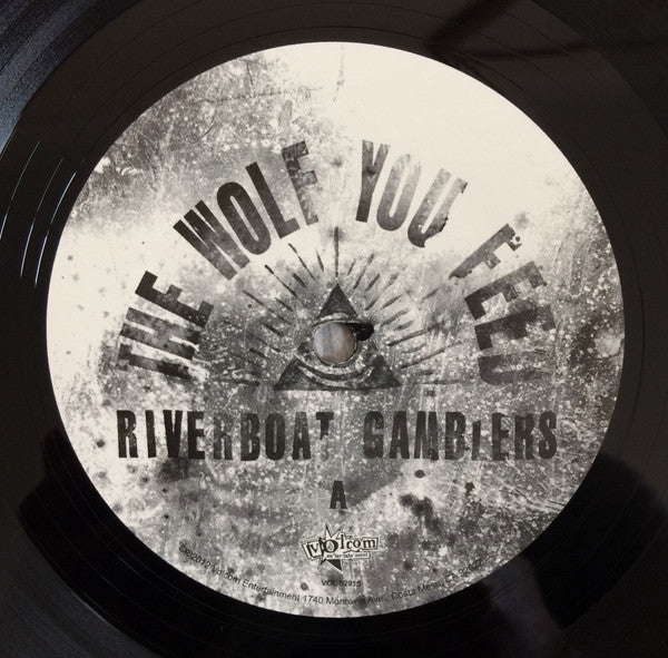 The Riverboat Gamblers – The Wolf You Feed - In Shirnkwrap! - Vinyl Pursuit Inc