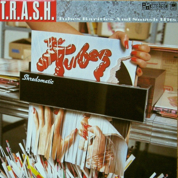 The Tubes – T.R.A.S.H. (Tubes Rarities And Smash Hits)