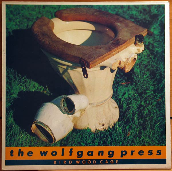 The Wolfgang Press – Bird Wood Cage UK Pressing