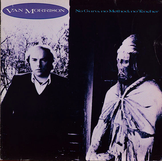 Van Morrison – No Guru, No Method, No Teacher - 1986 Original