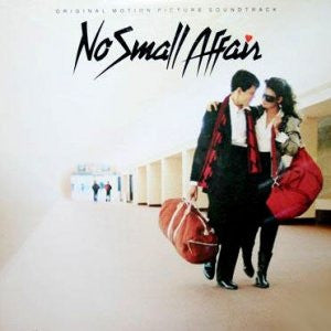 No Small Affair (Original Soundtrack) - 1984 Original Pressing -Sealed