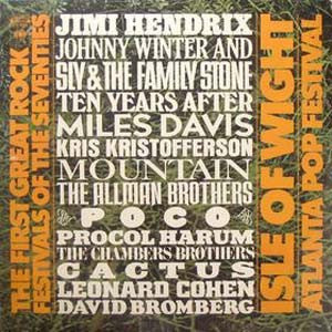 The First Great Rock Festivals Of The Seventies - Isle Of Wight / Atlanta Pop Festival - 1971 Original Pressing