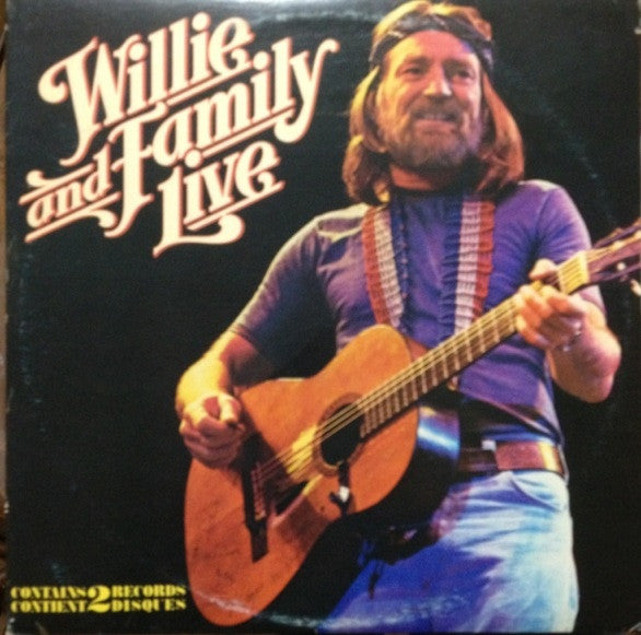 Willie Nelson – Willie And Family Live - 1978