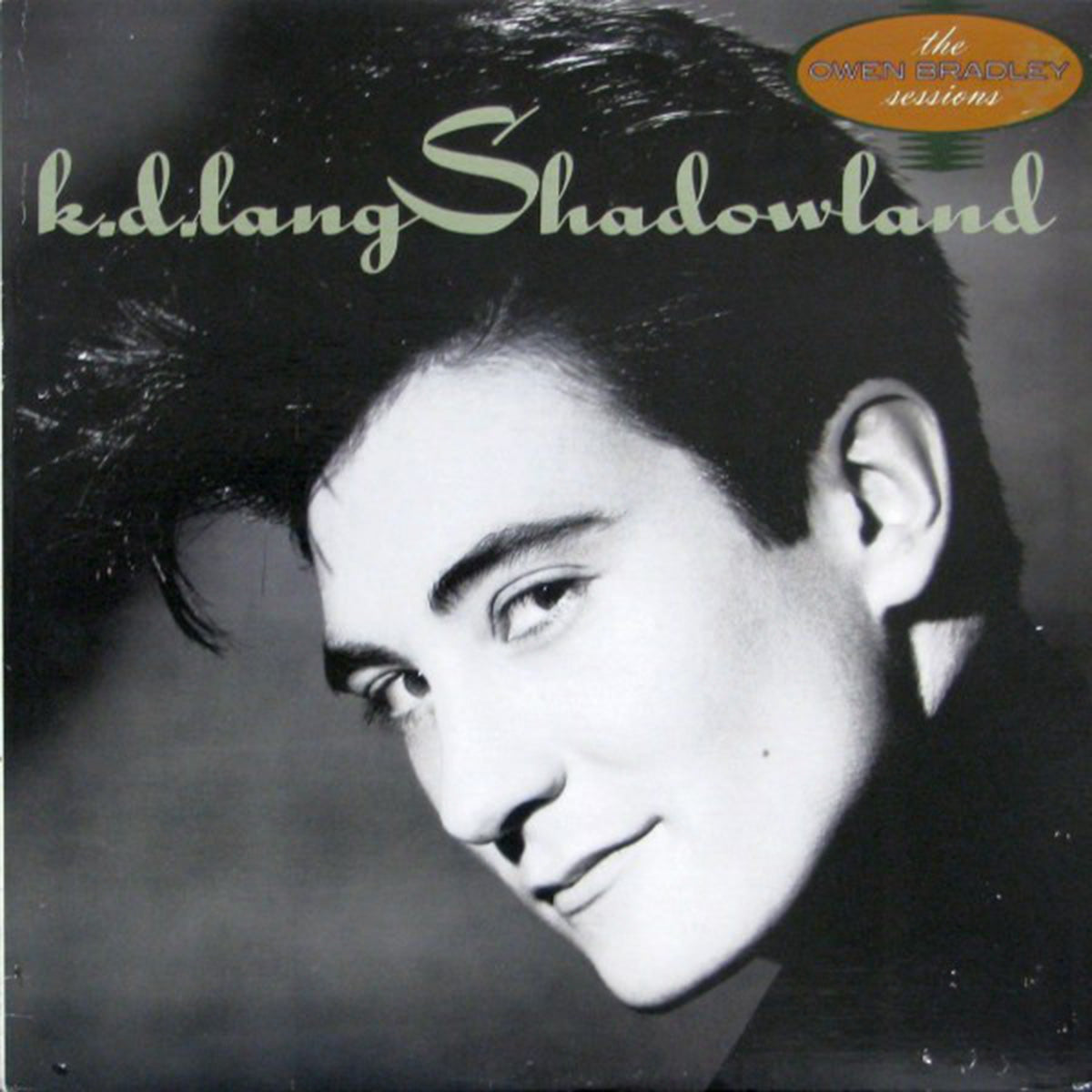 KD Lang ‎– Shadowland - 1988 Pressing