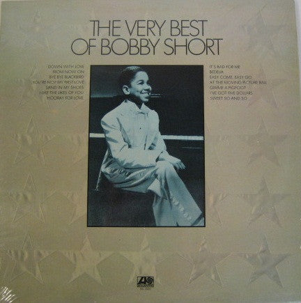 Bobby Short – The Very Best Of Bobby Short - US Pressing, 1972