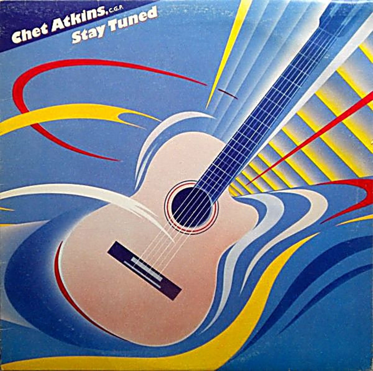 Chet Atkins – Stay Tuned - 1985