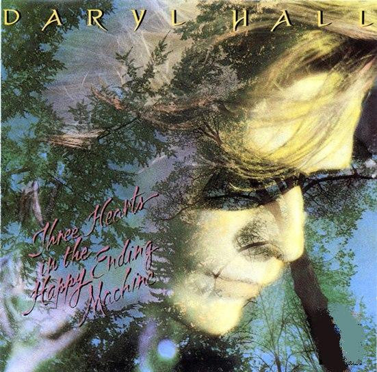 Daryl Hall – Three Hearts In The Happy Ending Machine - 1986
