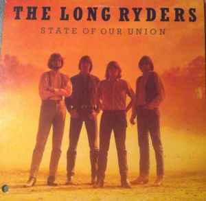 The Long Ryders – State Of Our Union