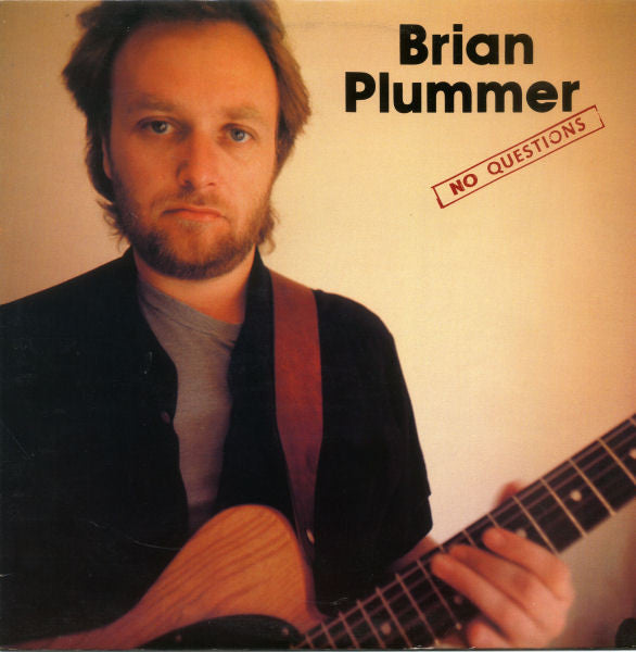 Brian Plummer – No Questions