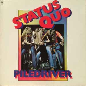 Status Quo – Piledriver - 1972