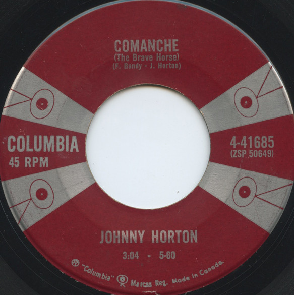 Johnny Horton – Johnny Freedom / Comanche - 45 RPM Single