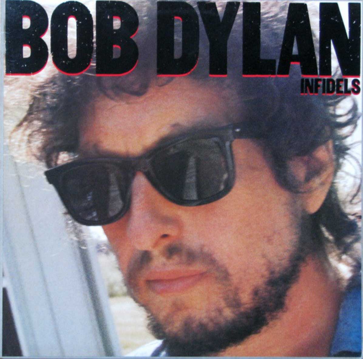 Bob Dylan - Infidels - 1983