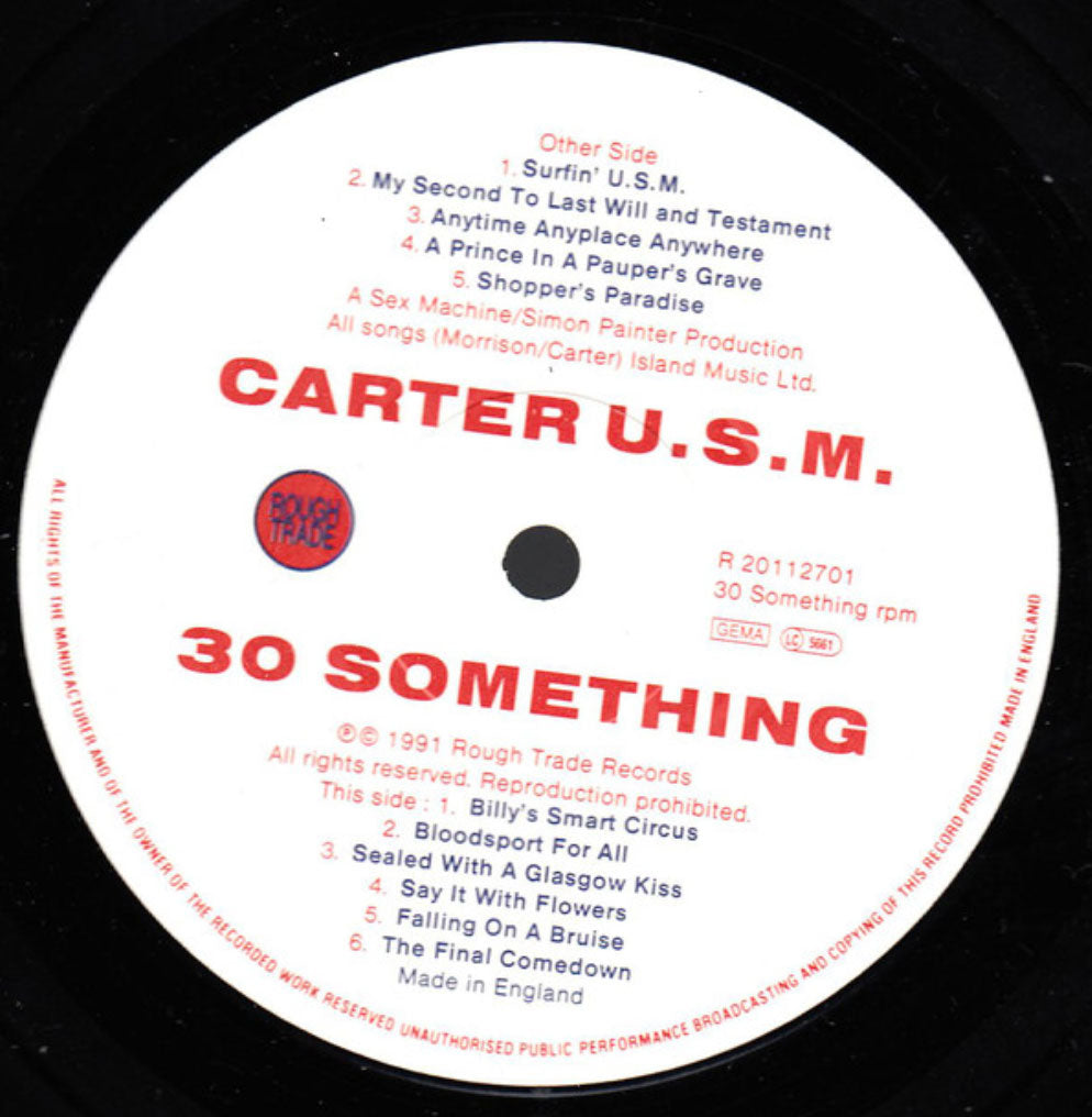Carter The Unstoppable Sex Machine - 30 Something - 1991 UK Pressing