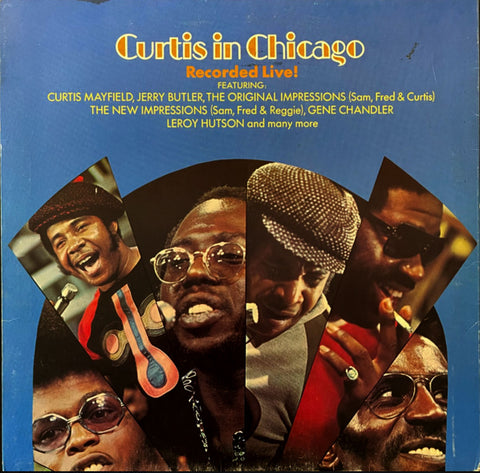 Curtis Mayfield – Curtis In Chicago - Recorded Live - UK Pressing