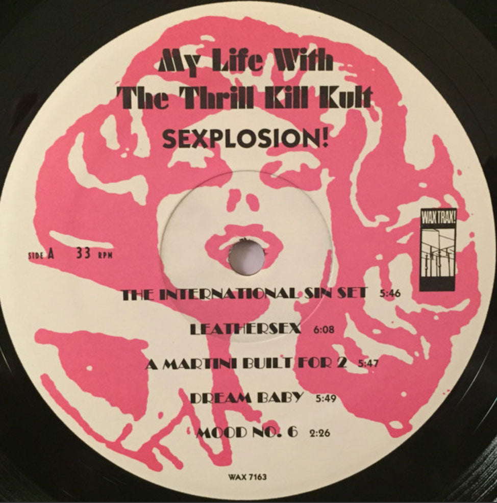 My Life With The Thrill Kill Kult - Sexplosion! RARE