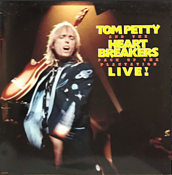 Tom Petty And The Heartbreakers – Pack Up The Plantation - Live, 1985 Original!