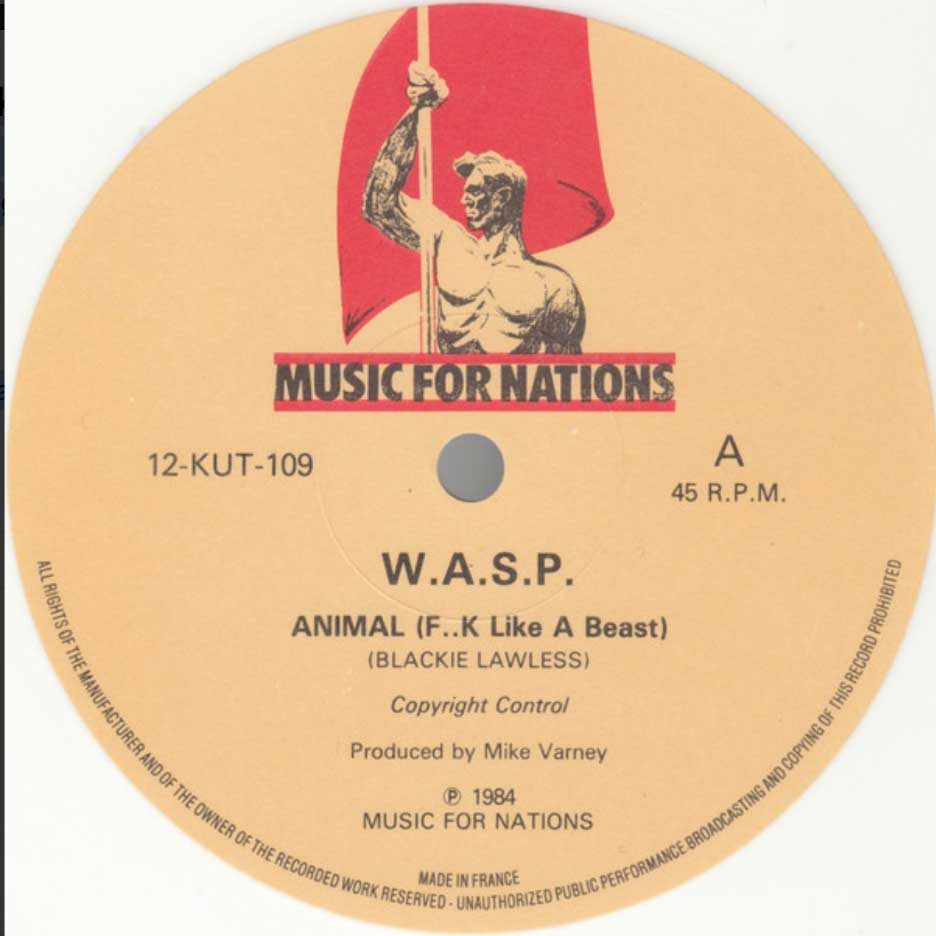 W.A.S.P. ‎– Animal (F**k Like A Beast) - RARE