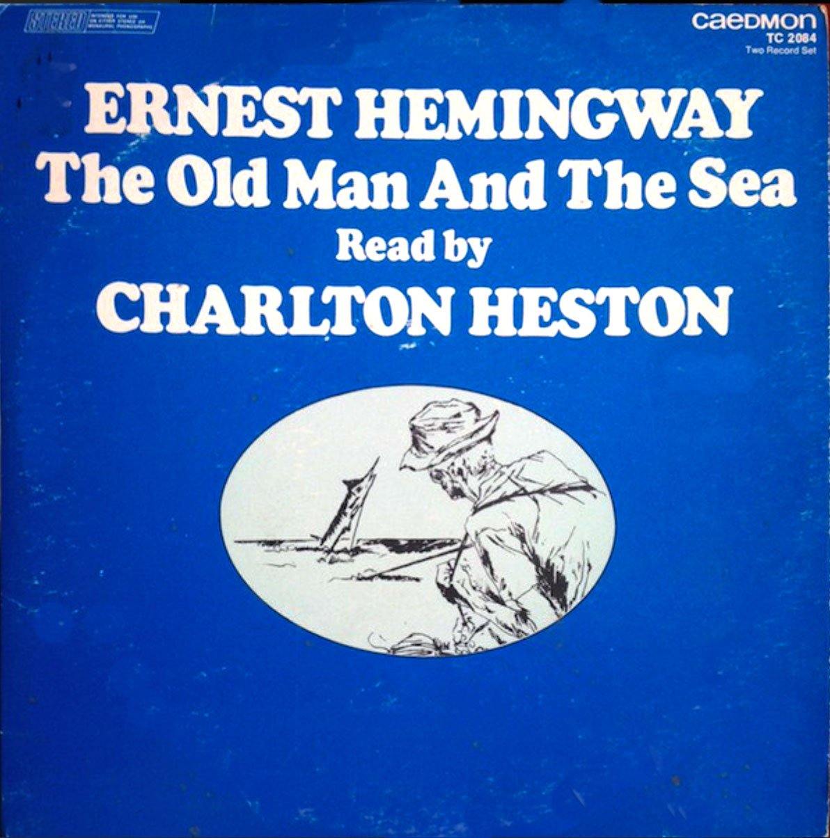 CHARLTON HESTON - Ernest Hemingway ‎– The Old Man And The Sea - VinylPursuit.com